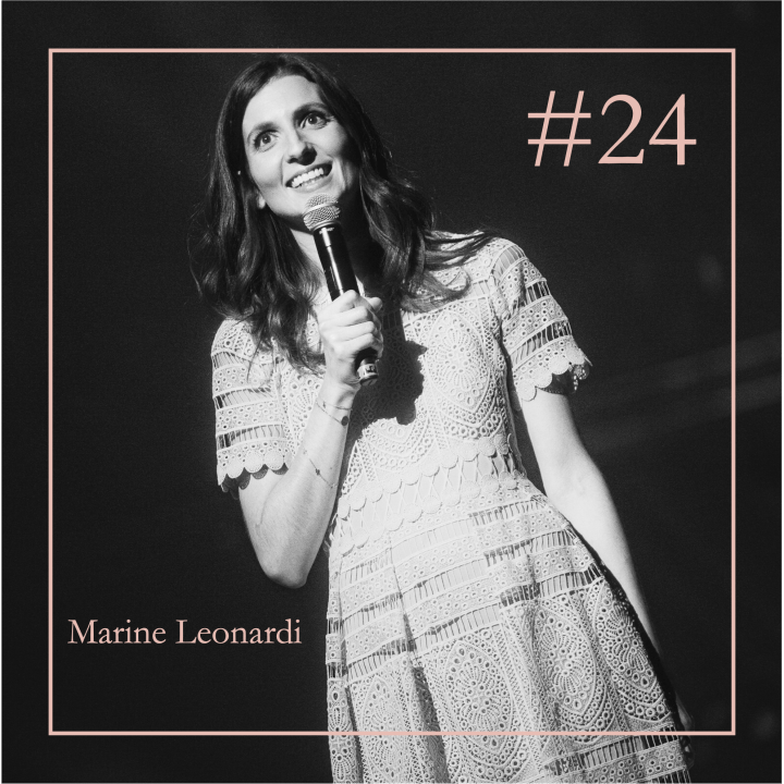 #24. De la stratégie au stand-up, la reconversion réussie de Marine&nbsp;Leonardi