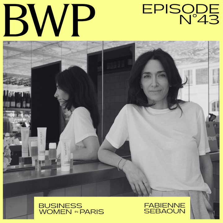 #43. Fabienne Sebaoun, fondatrice de Mimétique : la qualité comme moteur de réussite et symbole&nbsp;d’indépendance